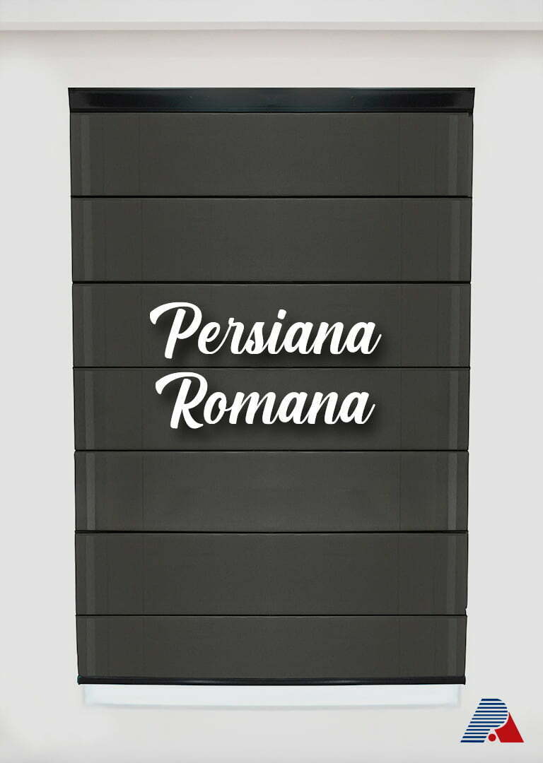 Persiana Romana Persiana Romana