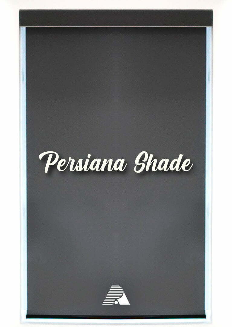 Persiana Shade Persiana Shade